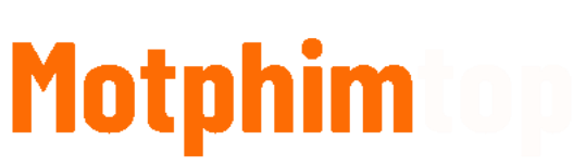 Motphim - Phim Nhanh | Phim Online | Full HD - Vietsub